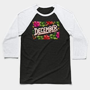 December lettering Baseball T-Shirt
